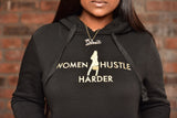 Fleece Lined Women Hustle Harder